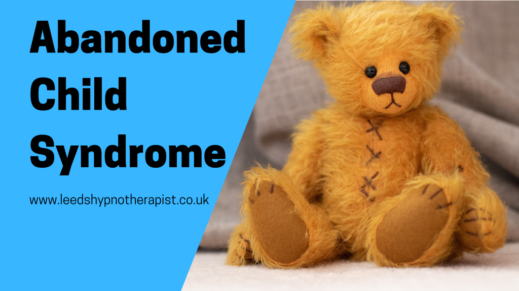 abandoned child syndrome hypnotherapy